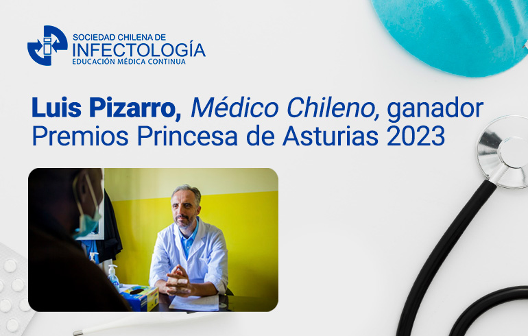 Luis Pizarro, Médico Chileno, ganador Premios Princesa de Asturias 2023