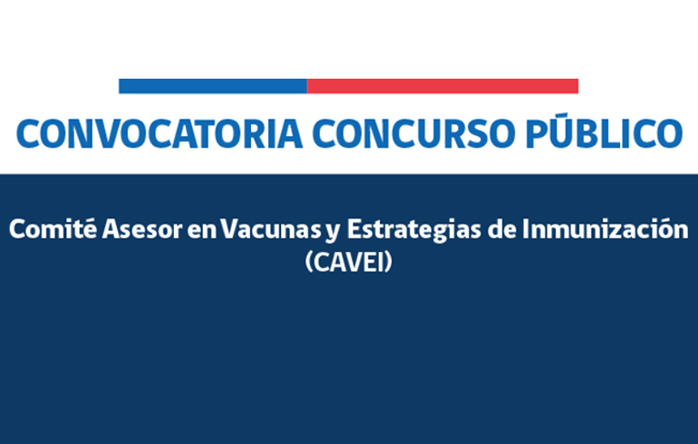 Convocatoria a Concurso Público para integrar Comité Asesor en Vacunas y Estrategias de Inmunización (CAVEI)