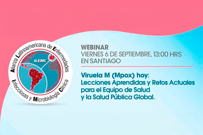 Webinar Viruela M (Mpox) hoy: Lecciones Aprendidas y Retos Actuales para el Equipo de Salud y la Salud Pública Global