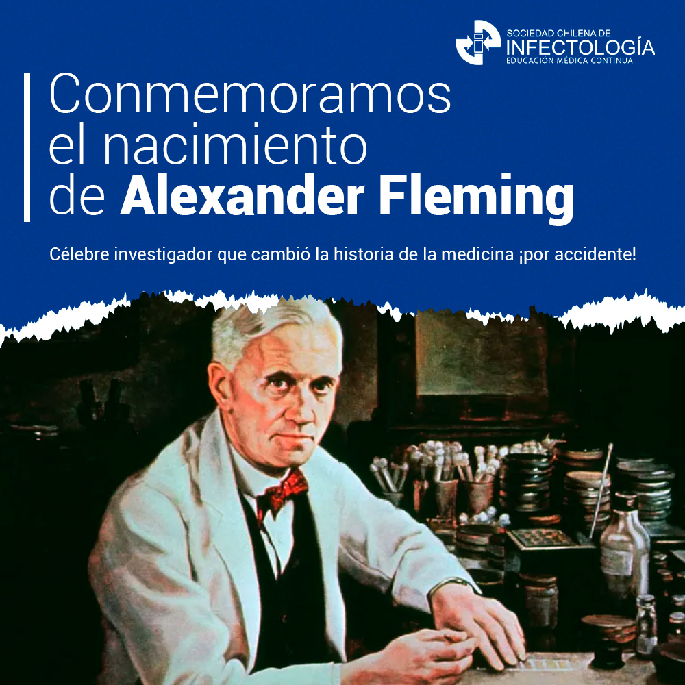 Conmemoramos el nacimiento de Alexander Fleming, célebre investigador que cambió la historia de la medicina ¡por accidente!