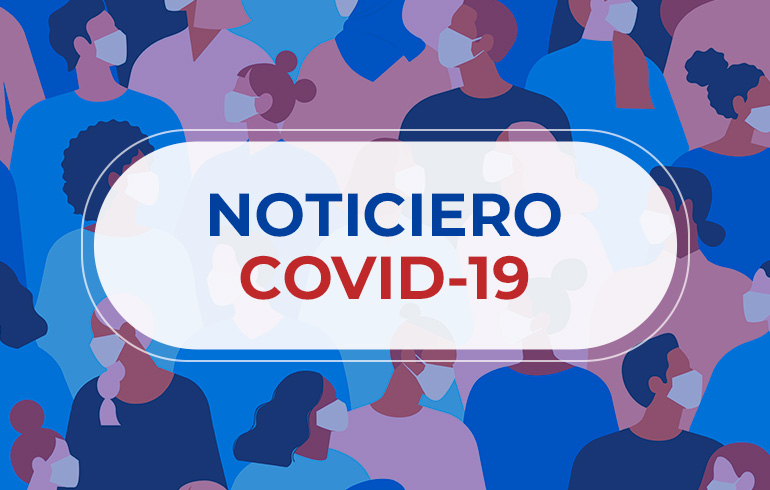 Noticiero COVID-19 – 21 al 27 marzo 2022