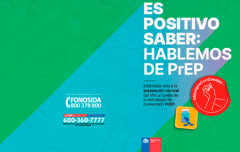 Es positivo saber: hablemos de PrEP. Campaña MINSAL