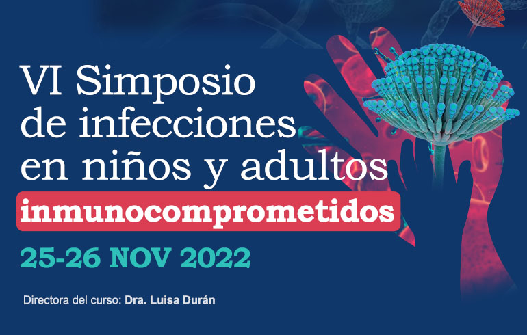 VI Simposio de infecciones en niños y adultos inmunocomprometidos