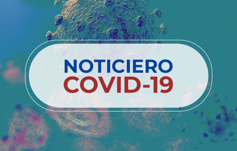 Noticiero COVID-19 – 31 de octubre al 06 de noviembre del 2022