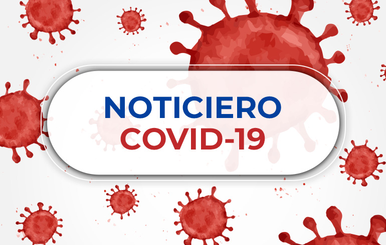 Noticiero COVID-19 – 25 de abril al 01 de Mayo 2022