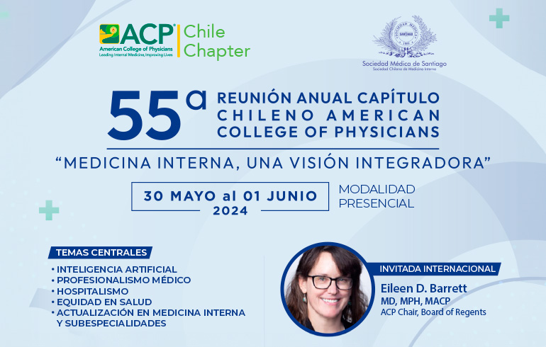 55° Reunión anual del Capítulo Chileno del American College of Physicians