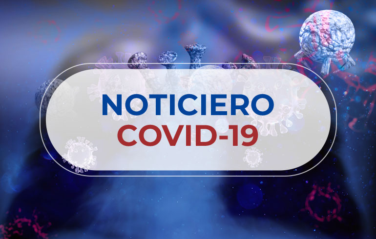 Noticiero COVID-19 – 07 al 13 de marzo 2022