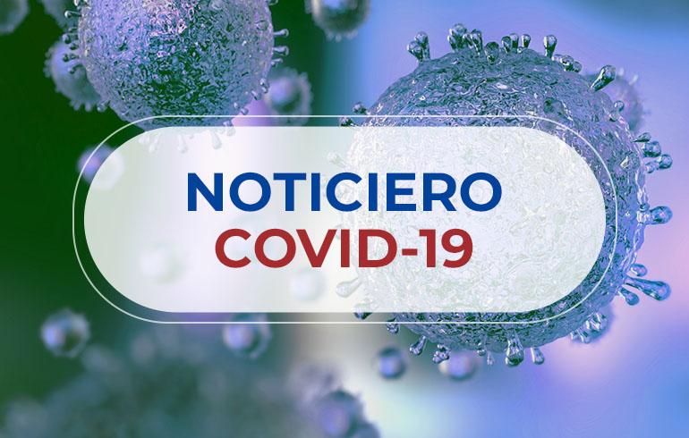 Noticiero COVID-19 – 6 al 12 de Diciembre 2021