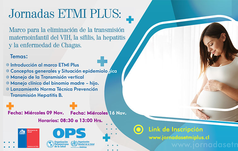 Jornadas de ETMI Plus, en el Marco de la eliminación de la transmisión materno infantil de la infección por VIH, Sífilis, Hepatitis B y Enfermedad de Chagas
