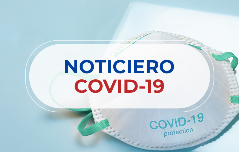 Noticiero COVID-19 – 04 al 11 de Abril 2022