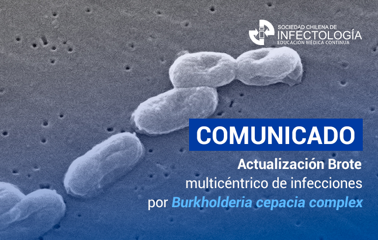 Comunicado actualización Brote multicéntrico de infecciones por Burkholderia cepacia complex